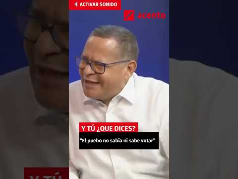 Rafael Mejía Lluberes “El puebo no sabía ni sabe votar”  #acentotv