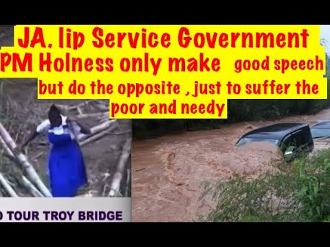 PM Honess , say's the Gov't of Jamaica take troy Bridge & road repair serious,JA get lip service