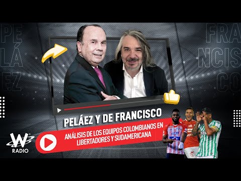 Análisis de los equipos colombianos en Libertadores y Sudamericana