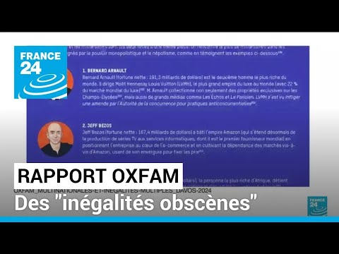 Des inégalités obscènes: avant Davos, Oxfam dénonce l'enrichissement des milliardaires