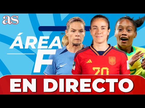 MUNDIAL FEMENINO EN VIVO I ÚLTIMA HORA ESPAÑA I ÁREA F | Diario AS