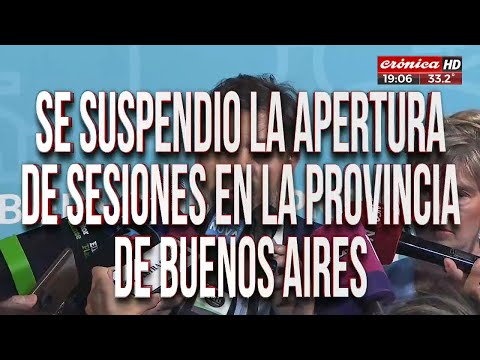 Se suspendió la apertura de sesiones en la provincia de Buenos Aires