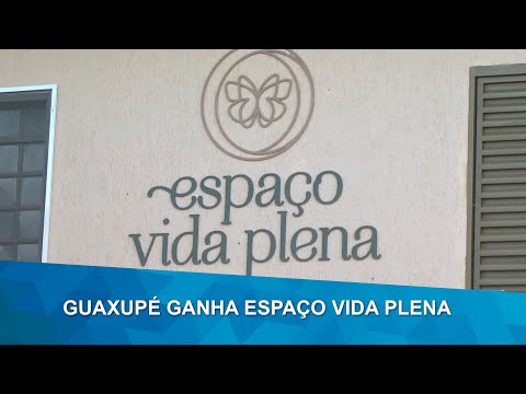 Guaxupé ganha Espaço Vida Plena