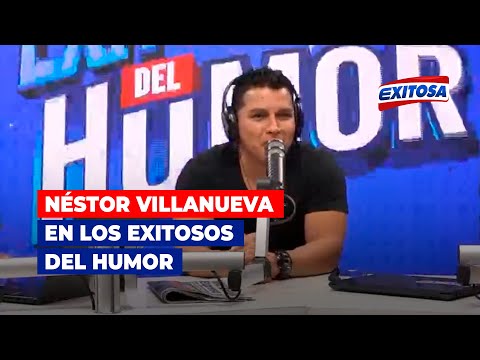 Exitosos del Humor: Néstor Villanueva nos cuenta sus próximas presentaciones