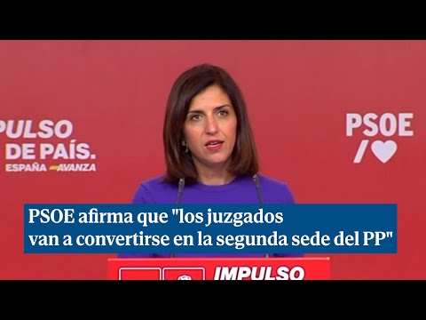 PSOE afirma que los juzgados van a convertirse en la segunda sede del PP