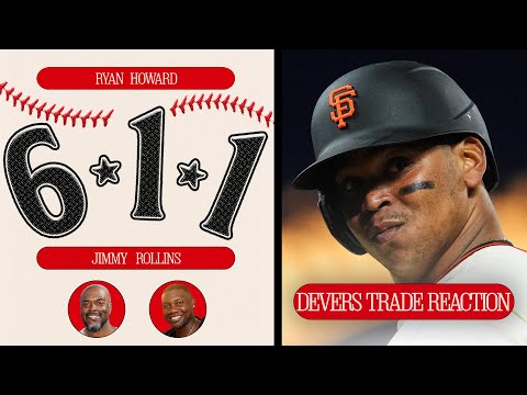6-1-1 REACTS: Jimmy Rollins and Ryan Howard react to the Rafael Devers trade!