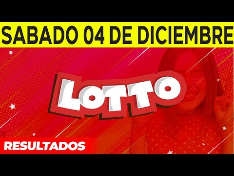 Resultados del Lotto del Sábado 4 de Diciembre del 2021