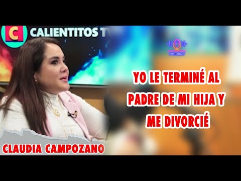 Claudia Campozano cuenta del DIVORCIO con el padre de su Hija - Yo lo terminé
