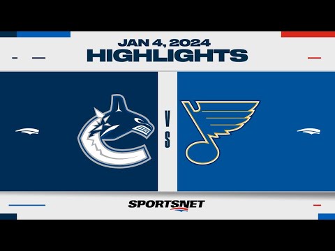 NHL Highlights | Canucks vs. Blues - January 4, 2024