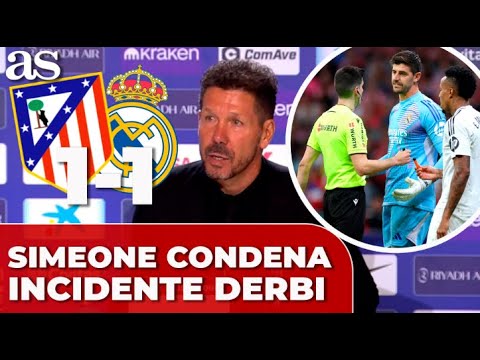 SIMEONE CONDENA el INCIDENTE de la GRADA de ANIMACIÓN con COURTOIS | ATLETI 1 - MADRID 1