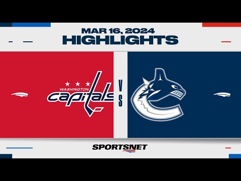 NHL Highlights | Capitals vs. Canucks - March 16, 2024