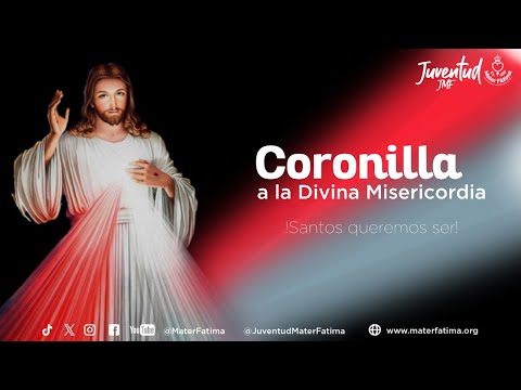 Coronilla a la Divina Misericordia || Miércoles 01 de mayo, 2024.