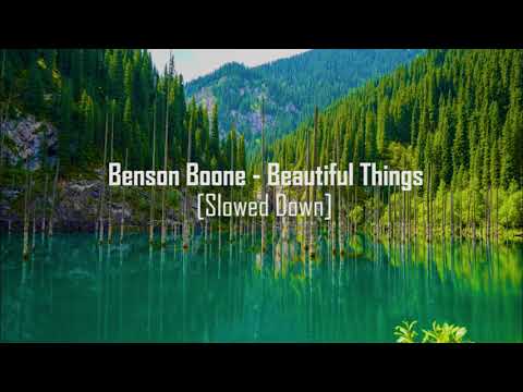 Benson Boone - Beautiful Things [Slowed Down]