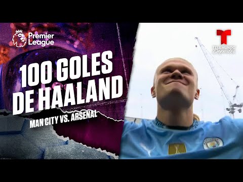 Haaland marca 100 en 105 juegos - Manchester City vs. Arsenal | Premier League | Telemundo Deportes