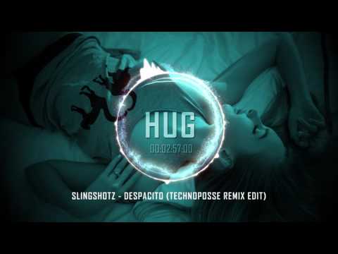 Slingshotz - Despacito (Technoposse Remix Edit)
