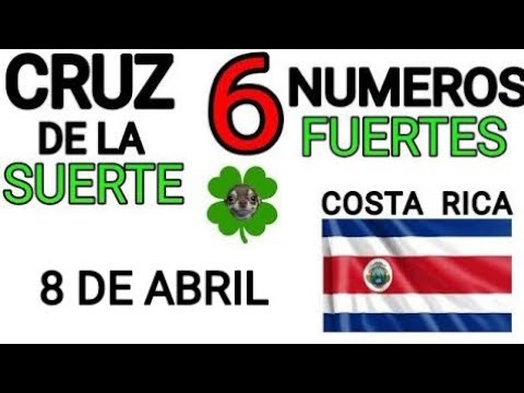 Cruz de la suerte y numeros ganadores para hoy 8 de Abril para Costa Rica