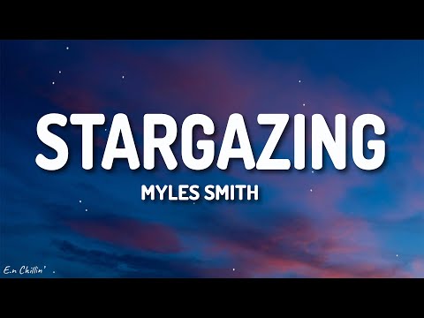 Myles Smith - Stargazing (Lyrics)