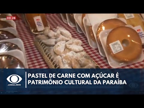 Aconteceu na Semana | Pastel de carne com açúcar é patrimônio na Paraíba