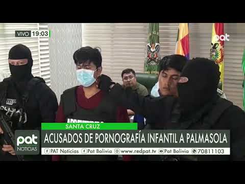 Acusados de pornografía infantil enviados a Palmasola