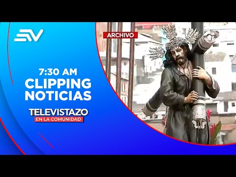 Domingo de ramos iniciarán las festividades por Semana Santa  | Televistazo | Ecuavisa
