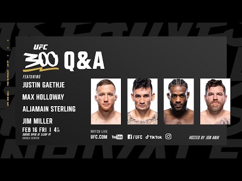 UFC 300 Q&A w/ Justin Gaethje, Max Holloway & More! | UFC 298
