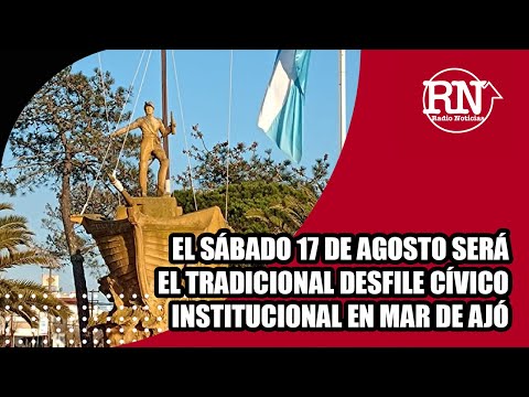 El sábado 17 de agosto será el tradicional desfile cívico en Mar de Ajó