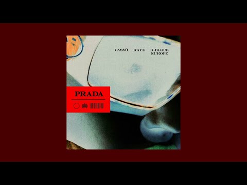 cassö, RAYE, D-Block Europe - Prada (Sped Up)