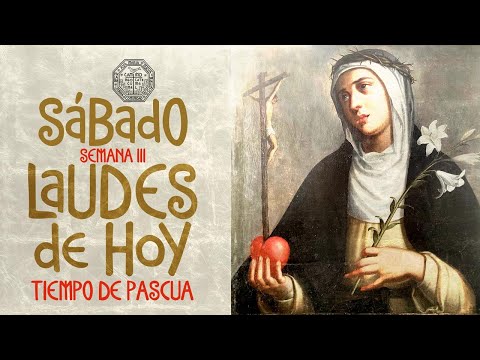 ? LAUDES DE HOY 29 DE ABRIL, SANTA CATALINA  Camino Neocatecumenal