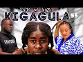 DADA WA KAZI KIGAGULA  PART 55