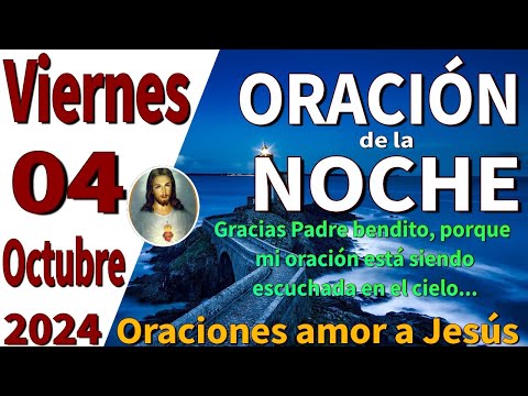 oración de la noche de hoy Viernes 04 de Octubre de 2024 - Salmo 90:12