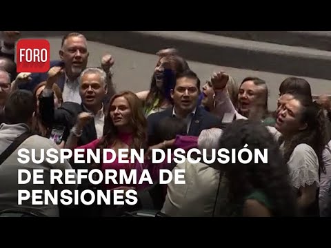 Reforma de pensiones; Suspenden discusión y devuelven dictamen a comisiones - Noticias MX