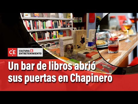 Un bar de libros llamado Ficciones abrió sus puertas en Chapinero | El Tiempo