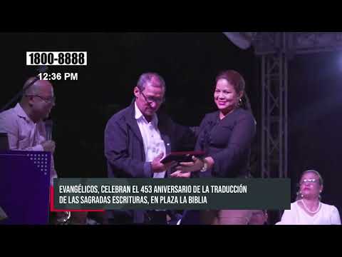 Celebran 453 aniversario de la traducción de la traducción de la biblia al castellano, en Managua