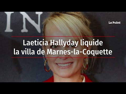 Laeticia Hallyday liquide la villa de Marnes-la-Coquette
