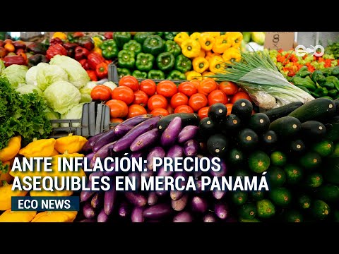 Comerciantes de Merca Panamá empiezan a percibir inflación en precios prevista por MIDA | #EcoNews