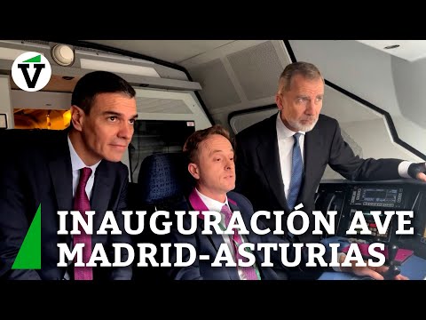 Felipe VI y Sánchez llegan a Oviedo en el tren de alta velocidad que inaugura la Variante de Pajares