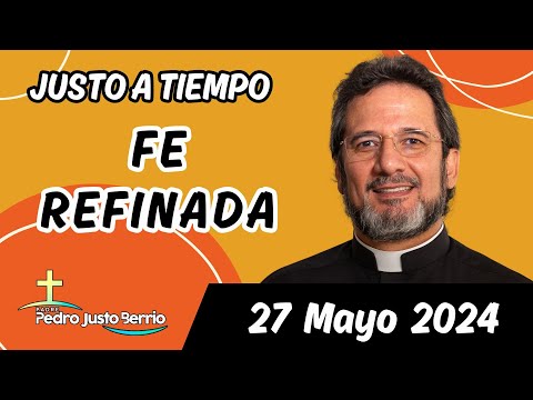 Evangelio de hoy Lunes 27 Mayo 2024 | Padre Pedro Justo Berrío