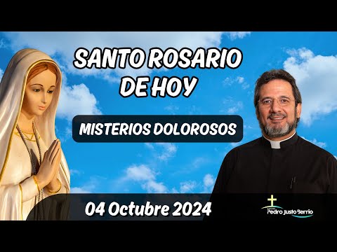 Santo Rosario de Hoy Viernes 04 Octubre 2024 l Padre Pedro Justo Berrío l Rosario