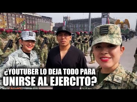 Youtuber DEJA TODO para UNIRSE al EJERCITO de MÉXICO? NO!