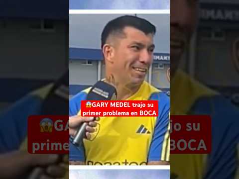 GARY MEDEL le dio este PRIMER problema a BOCA | #BocaJuniors #FutbolArgentino #Argentina