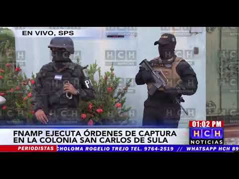 ¡Ejecutan órdenes de captura contra maras y pandillas en col. San Carlos de Sula!