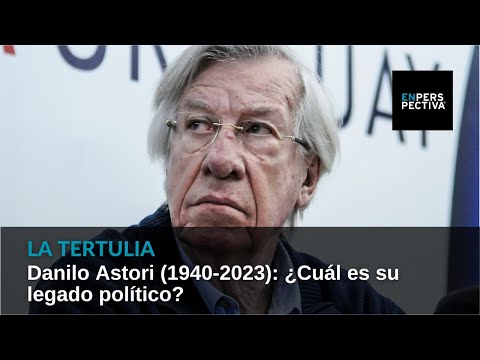 Danilo Astori (1940-2023): ¿Cuál es su legado político?