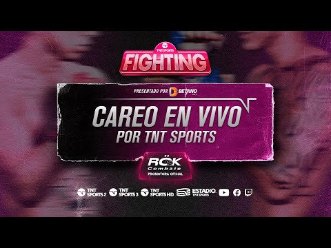 CAREO RÖK 5 - TNT SPORTS FIGHTING - EN VIVO