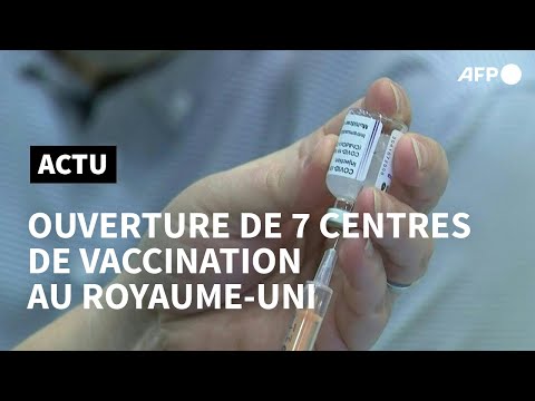Coronavirus: ouverture de sept centres de vaccination massive au Royaume-Uni | AFP