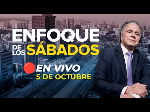 #ENVIVO | ENFOQUE DE LOS SÁBADOS #ENFOQUERPP | 05/10/2024