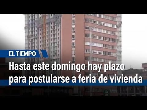 Hasta este domingo hay plazo para postularse a la feria de vivienda liderada por el Distrito