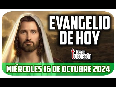 EVANGELIO DE HOY MIÉRCOLES 16 DE OCTUBRE 2024 - Lucas 11, 42-46 ¡Ay de vosotros!