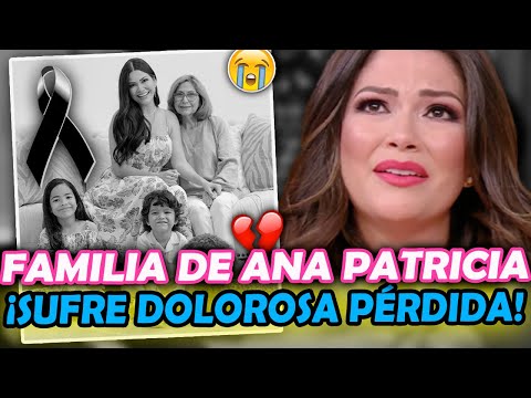 Ana Patricia Gámez ESTÁ DE LUTO ¡La conductora RECIBE un DURO GOLPE!  Descansa en paz
