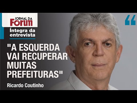 Ricardo Coutinho prevê um crescimento expressivo da esquerda nas eleições municipais