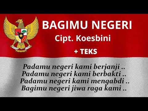 BAGIMU NEGERI +TEKS